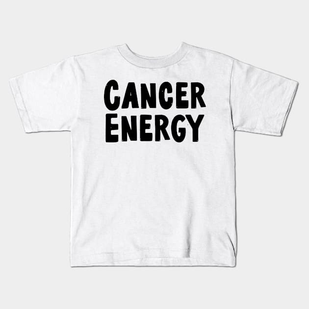 Cancer energy Kids T-Shirt by Sloop